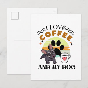 Cartão Postal De Festividades Amantes do Café - Eu Amo Café E Meu Cachorro
