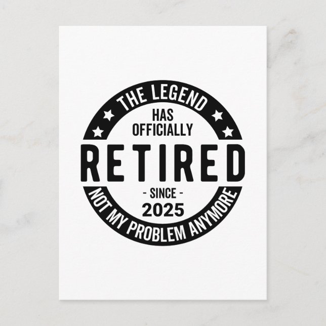Cartão Postal De Festividades Aposentado 2025 Não é mais meu problema - aposenta (Frente)