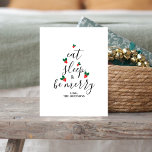 Cartão Postal De Festividades Árvore de Natal Minimalista de Texto Personalizado<br><div class="desc">Cartaz de modelo da árvore de Natal, bonito e minimalista, com um texto festivo divertido em um roteiro de caligrafia moderno elegante que diz "comer, dormir e ser feliz". Há uma ilustração aquosa de um holly vermelho e verde entre o texto que se parece com uma árvore de Natal! Não...</div>
