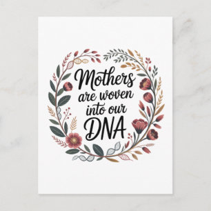 Cartão Postal De Festividades As mães estão tecidas no nosso DNA