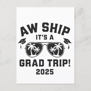 Cartão Postal De Festividades Aw Ship É a Formando Trip 2025 Summer Trip Matchin