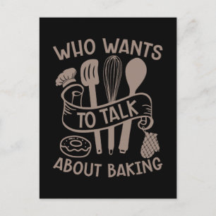Cartão Postal De Festividades Baker Que Quer Falar Sobre Baking De Panificação