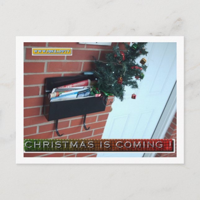 Cartão Postal De Festividades CHRISTMAS IS COMING POSTCARD by JOKEAPPTV TM (Frente)