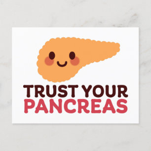 Cartão Postal De Festividades Confie no seu Pâncreas - Design de Orgão Sorrident