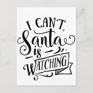 Cartão Postal De Festividades Desculpe, Papai Noel está Observando Piada de Nata