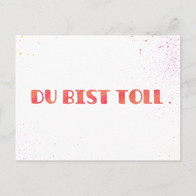 Cartão Postal De Festividades *Du bist toll.* Grußkarte Einfach so (Frente)