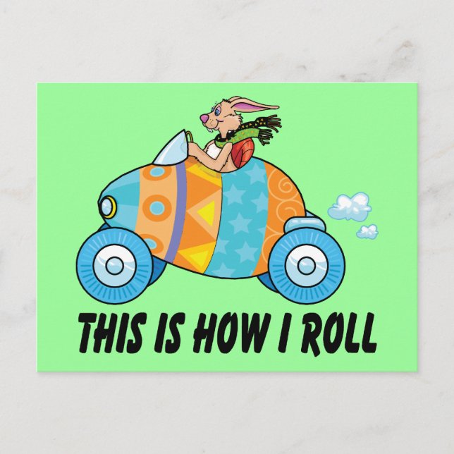 Cartão Postal De Festividades É Assim Que Eu Rolo O Coelhinho Da Páscoa (Frente)