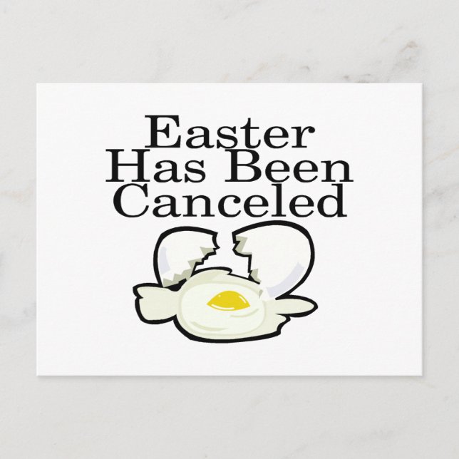 Cartão Postal De Festividades Easter Has Been Canceled (Frente)