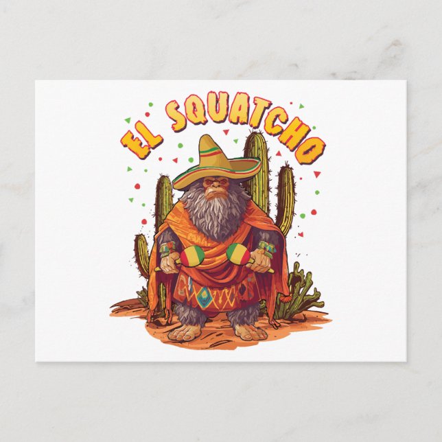 Cartão Postal De Festividades El Squatcho Bigfoot com Maraca, Sombrero e Ponc (Frente)