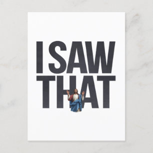 Cartão Postal De Festividades Engraçado Citar Jesus Meme Eu Vi Aquele Cristão