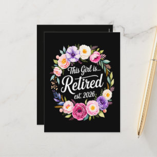 Cartão Postal De Festividades Esta Garota Está Aposentada 2026 Floral Aposentado