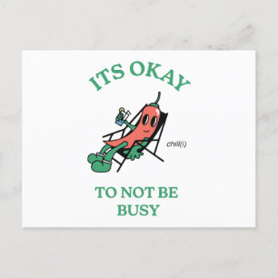 Cartão Postal De Festividades Está tudo bem, relaxa não estar ocupado, Mug