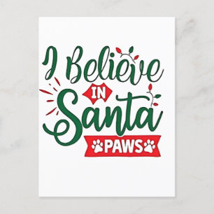 Cartão Postal De Festividades Eu acredito em Papais noeis patas fabulosas amante