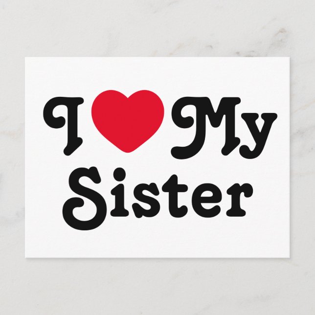 Cartão Postal De Festividades Eu amo minha irmã (Frente)