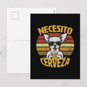 CARTÃO POSTAL DE FESTIVIDADES EU PRECISO DE UMA CERVEJA DE CHIHUAHUA FOFA