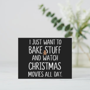 Cartão Postal De Festividades Eu Só Quero Fazer Coisas Assadas Assistir Filmes D