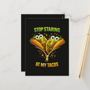 Cartão Postal De Festividades Festa Divertida de Tacos Pare de Olhar para Meus T