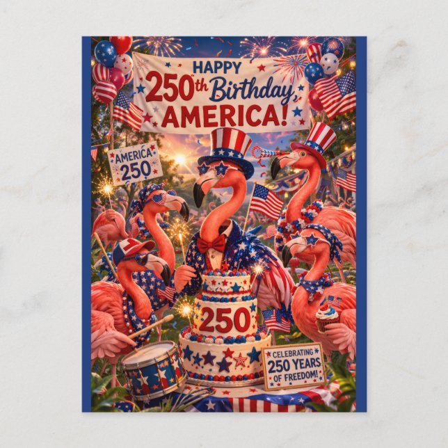 Cartão Postal De Festividades Flamingo Happy 250th Birthday America July 4th (Frente)