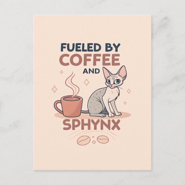 Cartão Postal De Festividades Fueled by Coffee and Sphynx Cat Art (Frente)