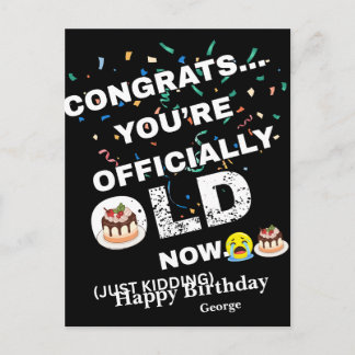 Cartão Postal De Festividades Funny Officially Old Birthday - Bold Meme Style