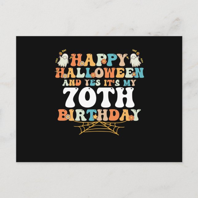 Cartão Postal De Festividades Happy Halloween And Yes Its My 70th Birthday (Frente)