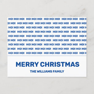 Cartão Postal De Festividades Ho Ho White Christmas Blue Typografia mínima