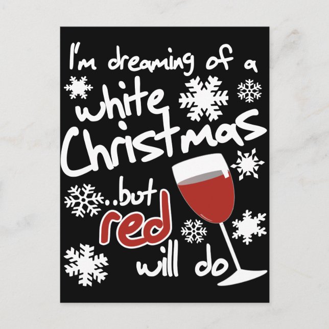Cartão Postal De Festividades I'm dreaming of a white Christmas but red will do (Frente)