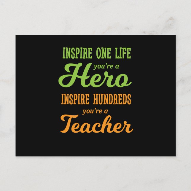 Cartão Postal De Festividades Inspire Hundreds You Are A Teacher Awesome (Frente)