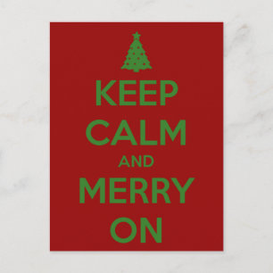Cartão Postal De Festividades Keep Calm and Merry On Red and Green