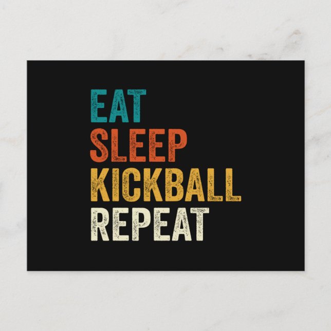 Cartão Postal De Festividades Kickball Eat Sleep Kickball Repeat (Frente)