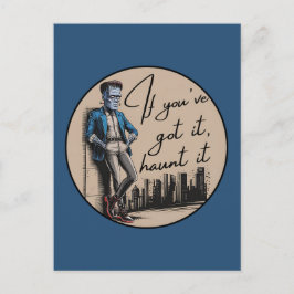 Cartão Postal De Festividades Legal Frankenstein, se você o tem, assombra-o