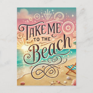 Cartão Postal De Festividades Leve-me para a praia - Sunset Bliss