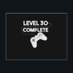 Cartão Postal De Festividades Level 30 Complete Funny Gamer Birthday Graphic<br><div class="desc">Our Level 30 Complete Funny Gamer Birthday Graphic is perfect for gamers who just reach 30 years old. It's a great gift idea for birthdays or Christmas present for Men or Women.</div>