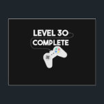 Cartão Postal De Festividades Level 30 Complete Funny Gamer Birthday Graphic<br><div class="desc">Our Level 30 Complete Funny Gamer Birthday Graphic is perfect for gamers who just reach 30 years old. It's a great gift idea for birthdays or Christmas present for Men or Women.</div>