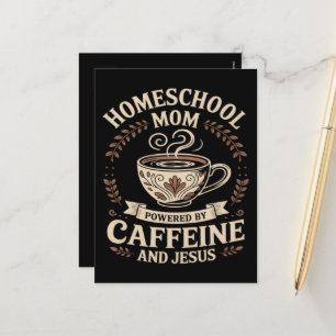 Cartão Postal De Festividades Mãe que Ensina em Casa Energizada por Cafeína e Je