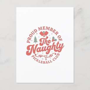 Cartão Postal De Festividades Membro Orgulhoso do Clube Naughty Pickleball