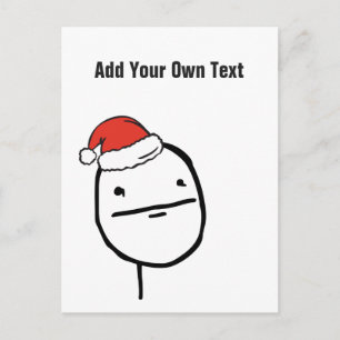 Cartão Postal De Festividades Memes de Natal Le Me Poker Face Personalizável