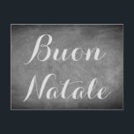 Cartão Postal De Festividades Merry Christmas in Italian Chalkboard Typography<br><div class="desc">Merry Christmas wish in Italian Language "Buon Natale",  Handwriting Typography Chalks Chalkboard Blackboard Black And White Holidays Season Custom Happy Holidays Christmas Card,  you can also easily add the receiver's name and address,  if you prefer to add this at home just delete the text.</div>