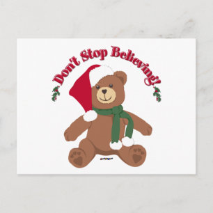 Cartão Postal De Festividades Não Pare de Acreditar! Urso de Natal
