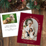 Cartão Postal De Festividades Natal da Feliz de Foto do Arch Elegante Bright Bur<br><div class="desc">Cartaz de Natal vermelho e hambúrguel apresentando sua foto em um quadro de arco cercado por "Que seus dias sejam Feliz e Brilho" na tipografia clássica da serifa de ouro e seu nome na tipografia do ouro simples. No verso,  adicione uma foto adicional e personalize seu cartões de natal.</div>
