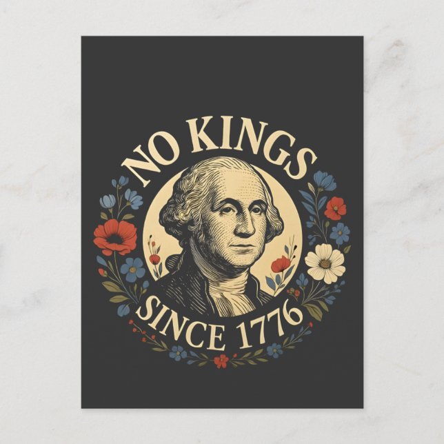 Cartão Postal De Festividades Nenhum Rei Desde 1776 Protesto de Democracia Ameri (Frente)