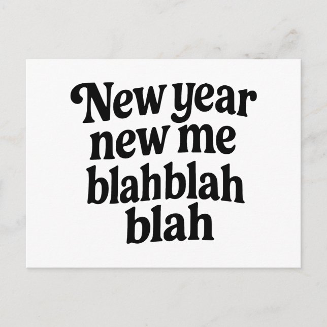 Cartão Postal De Festividades New Year New Me Sarcastic NYE resolution slogan (Frente)