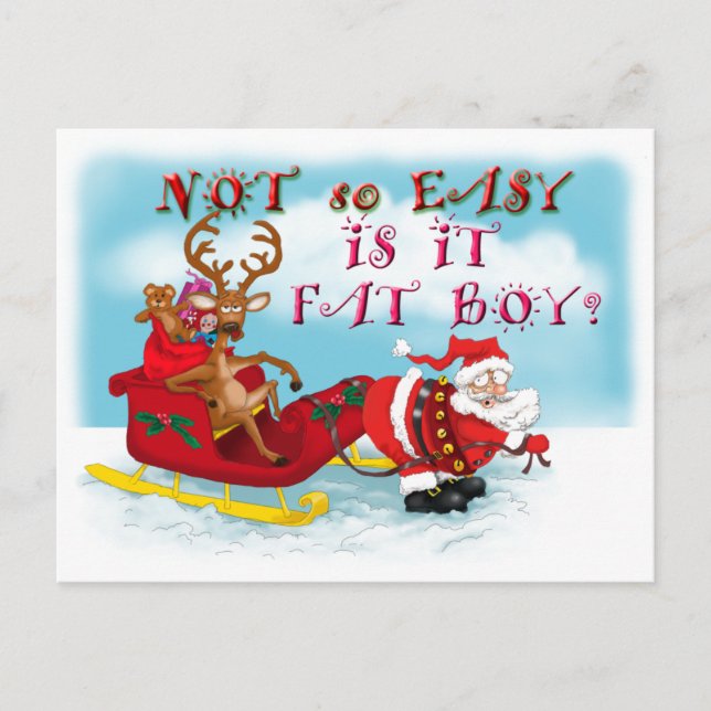 Cartão Postal De Festividades Not So easy Is it Fat Boy (Frente)