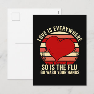 Cartão Postal De Festividades O Amor Está em Toda Parte Mas a Gripe Também Lave