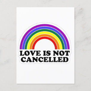 Cartão Postal De Festividades O Amor Não É Cancelado O Orgulho LGBT Do Arco-Íris