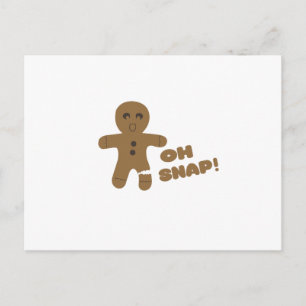 Cartão Postal De Festividades oh snap, gingerbread man, merry christmas
