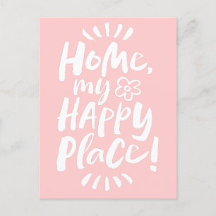 Cartão Postal De Festividades Para casa, meu Lugar Feliz! Chique - Letra rosa