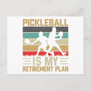 Cartão Postal De Festividades Pickleball É Meu Plano De Reforma Engraçado Pickle
