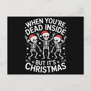 Cartão Postal De Festividades Quando Você Está Morto Por Dentro É Natal Esquelet