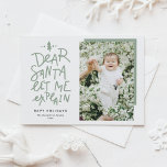 Cartão Postal De Festividades Sage Green Queridos Papais noeis Me Deixam Explica<br><div class="desc">Caros Papais noeis, deixem-me explicar! Envie cartões de natal com este cartão-postal de feriado divertido e festivo. Ele apresenta uma citação escrita à mão e uma simples tipografia. Personalize adicionando uma saudação, nomes, fotos e outros detalhes. Este Cartões de foto de Natal verde sábio será perfeito para cartões de natal...</div>